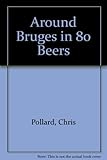Around Bruges in 80 beers