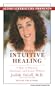 Dr. Judith Orloff's Guide to Intuitive Healing: Five Steps to Physical, Emotional, and Sexual Wellness