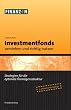 Investmentfonds verstehen und richtig nutzen: Strategien f�r die optimale Verm�gensstruktur