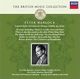  -  The British Music Collection: Peter Warlock - Capriol Suite, Serenade for Strings, Lullaby my Jesus