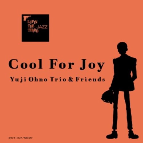 Cover image : LUPIN THE THIRD「JAZZ」～Cool For Joy～