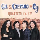 Quarteto em Cy - Gil & Caetano Em Cy