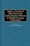 Index to Translated Short Fiction by Latin American Women in English Language Anthologies (Bibliographies and Indexes in Women's Studies)
