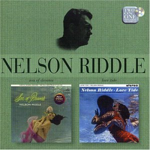 Nelson Riddle - Sea Of Dreams / Love Tide - Zortam Music