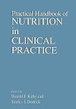 Practical Handbook of Nutrition in Clinical Practice (Modern Nutrition)
