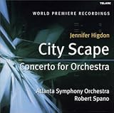 Higdon: City Scape / Concerto for Orchestra