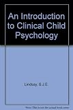 An Introduction to clinical child psychology