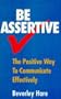 Be Assertive