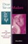 Dear Sir or Madam: The Autobiography of a Female-To-Male Transsexual (Sexual Politics)