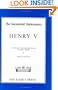 Shakespeare's Henry V: A Shortened and Simplified Version in Modern English (The Inessential Shakespeare)