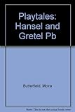 Hansel and Gretel