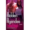 Hidden Agendas