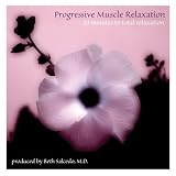 Progressive Muscle Relaxation: 20 Minutes to Total Relaxation