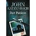 Der Patient: Psychothriller