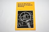 How to get your electronic projects working