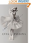 Anna Pavlova: Twentieth Century Balle...