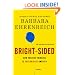 Bright-Sided: How Positive Thinking Is Undermining America