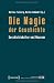 Die Magie der Geschichte: Geschichtskultur und Museum