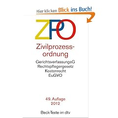Zivilproze�ordnung mit Einf�hrungsgesetz, Gerichtsverfassungsgesetz (Auszug), Rechtspflegergesetz, Gerichtskostengesetz (Auszug)