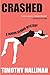 Crashed (A Junior Bender Mystery)