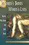 Women's Bodies, Women's Lives : Health, Well-Being and Body Image