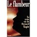 Le flambeur : la vraie vie de Bernard Tapie
