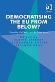Democratising the EU from below? : citizenship, civil society and the public sphere