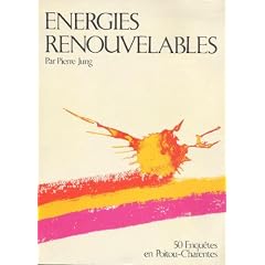 �nergies renouvelables : 50 enqu�tes en Poitou-Charentes