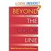 Beyond the Color Line: New Perspectives on Race and Ethnicity in America