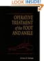 Operative Treatment of the Foot and Ankle