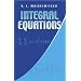 Integral Equations (Dover Books on Mathematics)