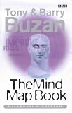 The Mind Map Book: Radiant Thinking - Major Evolution in Human Thought