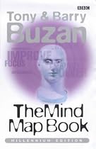 The Mind Map Book: Radiant Thinking - Major Evolution in Human Thought