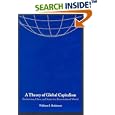 A Theory of Global Capitalism: Production, Class, and State in a Transnational World (Themes in Global Social Change)