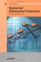 Numerical Differential Protection: Principles and Applications