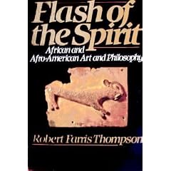 Flash of the Spirit: African and Afro-American Art and Philosophy