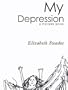 My Depression: A Picture Book