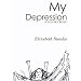 My Depression: A Picture Book