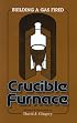Building a Gas Fired Crucible Furnace