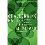 Challenging Nature: The Clash of Science and Spirituality at the New Frontiers of Life book cover