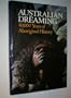 Australian Dreaming: 40,000 Years of Aboriginal History