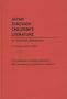 Japan Through Children's Literature: An Annotated Bibliography; Enlarged Second Edition