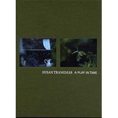 Susan Trangmar: A Play in Time