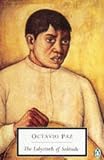 The Labyrinth of Solitude: The Other Mexico, Return to the Labyrinth of Solitude, Mexico and the United States, the Philanthropic Ogre