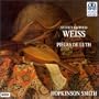Sylvius Leopold Weiss: Pi�ces de Luth (Works for Lute) - Hopkinson Smith