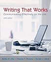 Writing That Works: Communicating Effectively on the Job