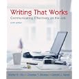 Writing That Works: Communicating Effectively on the Job