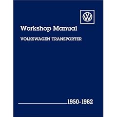 VW Transporter Workshop Manual 1950-1962 Type 2 (Volkswagen)