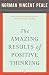 The Amazing Results of Positive Thinking