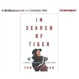In Search of Tiger by Tom Callahan and Buck Schirner